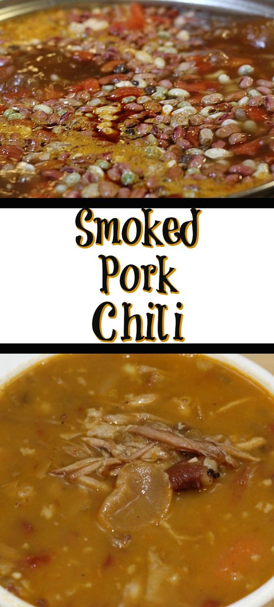 Amazing Smoked Pork Chili Recipe