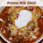 This Crockpot Prime Rib Chili Recipe is the perfect way to use up leftover prime rib from your holiday dinnner! Throw in the crockpot and allow it to cook!