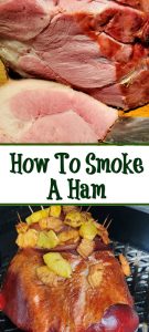 Smoked ham is the perfect main dish to make for holiday dinners! How To Smoked Ham is actually really easy and very few ingredients to make it as well!