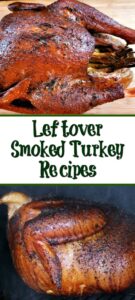 Leftover Smoked Turkey Recipes are one of the best parts about holiday dinners! Using smoked turkey in other dinners adds flavor to the meals! Pot pie, soups, chili, and casseroles are perfect for using up leftover smoked turkey in other meals.