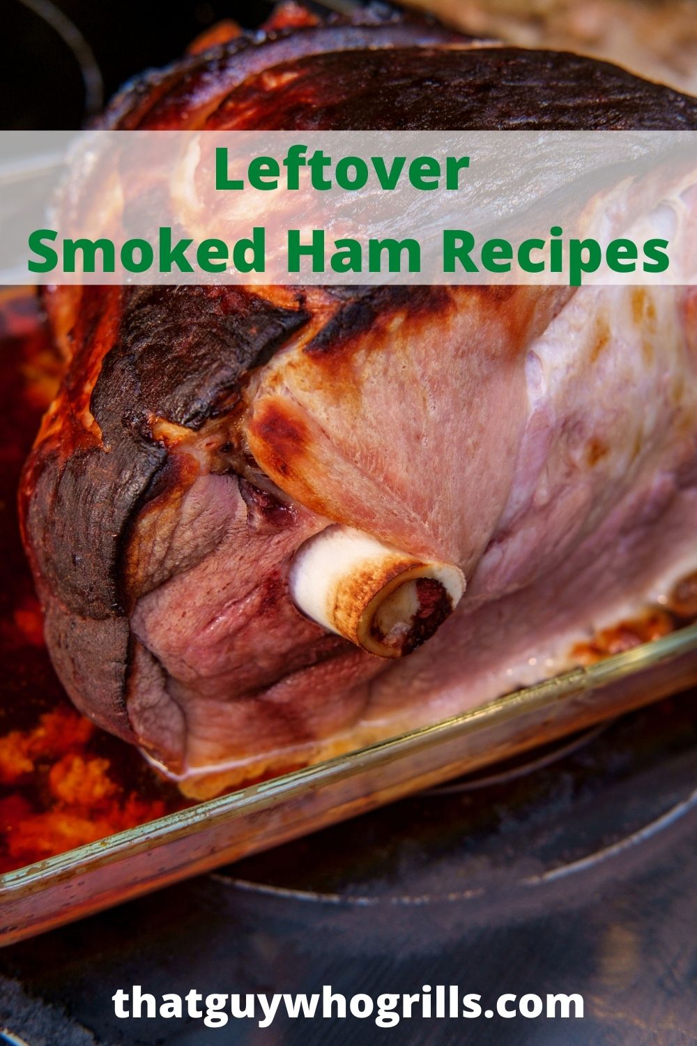 Leftover Smoked Ham Recipes