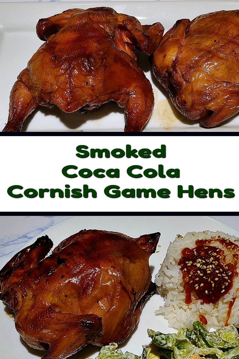 Smoked Coca Cola Cornish Game Hens Recipe