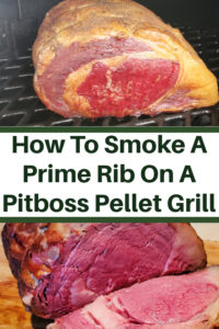 How To Smoke A Prime Rib On A Pitboss Pellet Grill! This will turn out amazing and better than restaurant prime rib! Perfect to make for holiday dinners like Thanksgiving, Christmas, and Easter! Use oil seasoning then smoke it low and slow on your pellet grill.