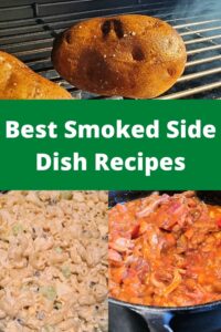 Smoked Side Dishes are amazing when made as a pellet grill side dish! They can smoke alongside the main dish in the smoker to add extra flavor to any meal! From Macaroni, to bed dip, to smoked beans the possibilities are endless! Pellet smoker, charcoal smoker, or electric smoker are perfect for asking these side dishes!