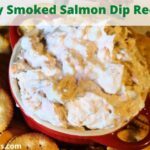 This Easy Smoked Salmon Dip Recipe is perfect for using leftover smoked salmon! If your smoked salmon has seasonings and herbs on it the flavor is even better! This is perfect to serve with crackers, bread, and so much more! Serve this as a snack at a party or for tailgating!