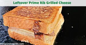 Leftover Prime Rib Grilled Cheese On Blackstone Griddle is such an easy lunch to make the day after a holiday meal! Smoked Prime Rib adds great flavor! Holiday dinner leftovers make the best leftover meals post-holiday! You can make this in a cast-iron skillet on the stovetop as well if you don't have a Blackstone griddle or an electric skillet to make quite a lot fast at once. Oven roast leftover prime rib works as well as Leftover Smoked Prime Rib.